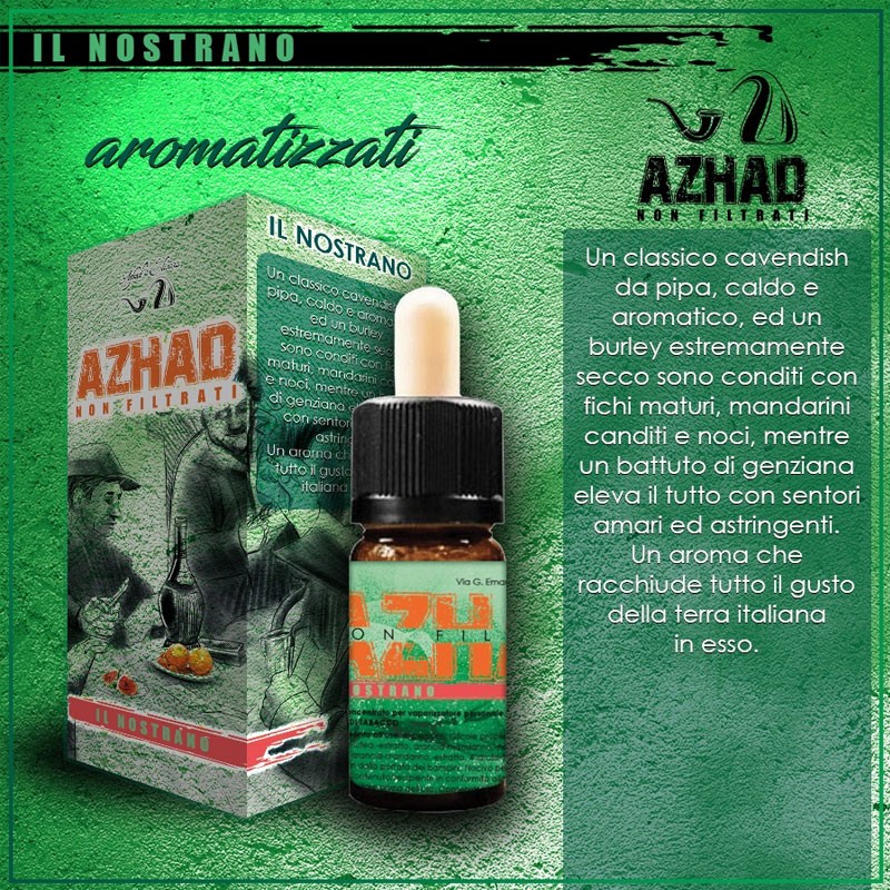 Azhad Non Filtrati Il Nostrano Aroma Ml Smo Kingshop It